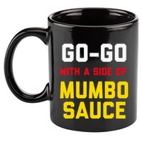 Washington Dc Go Go Music With A Side Of Mumbo Sauce 11oz C Handle Ceramic Mug
