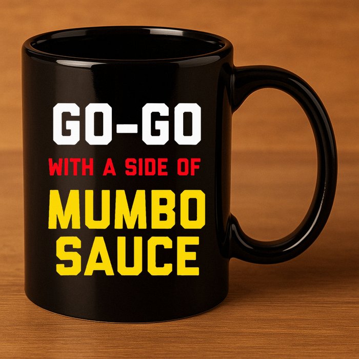 Washington Dc Go Go Music With A Side Of Mumbo Sauce 11oz C Handle Ceramic Mug
