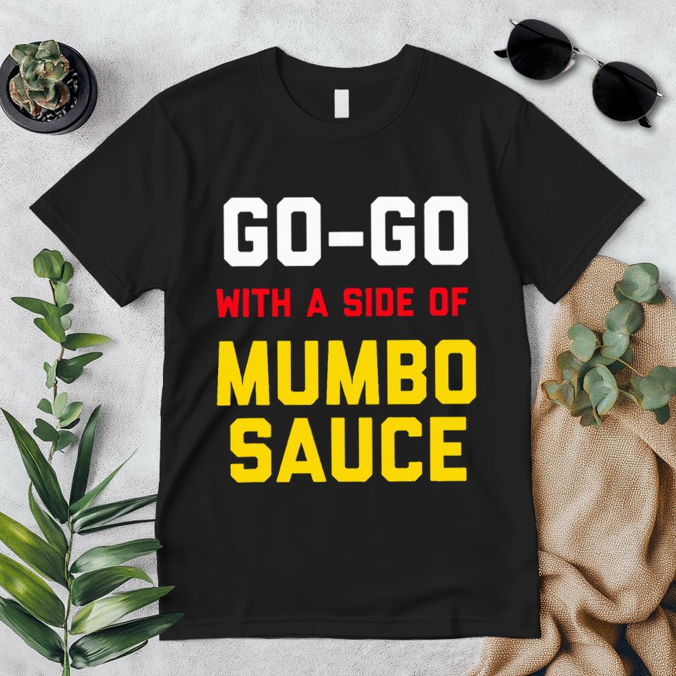 Washington Dc Go Go Music With A Side Of Mumbo Sauce Premium T-Shirt