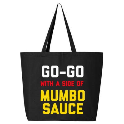 Washington Dc Go Go Music With A Side Of Mumbo Sauce 25L Jumbo Tote