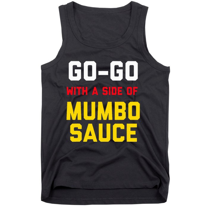 Washington Dc Go Go Music With A Side Of Mumbo Sauce Tank Top