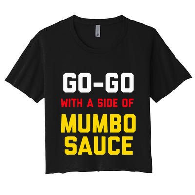 Washington Dc Go Go Music With A Side Of Mumbo Sauce Crop Top