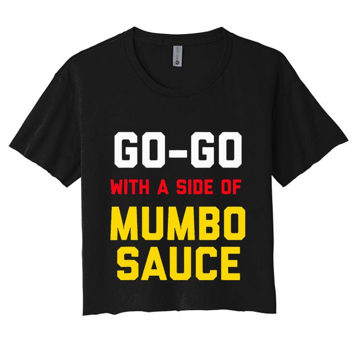 Washington Dc Go Go Music With A Side Of Mumbo Sauce Crop Top