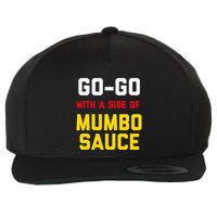 Washington Dc Go Go Music With A Side Of Mumbo Sauce Wool Snapback Cap