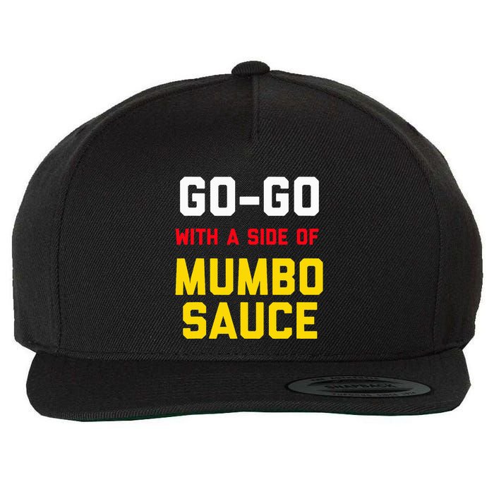 Washington Dc Go Go Music With A Side Of Mumbo Sauce Wool Snapback Cap