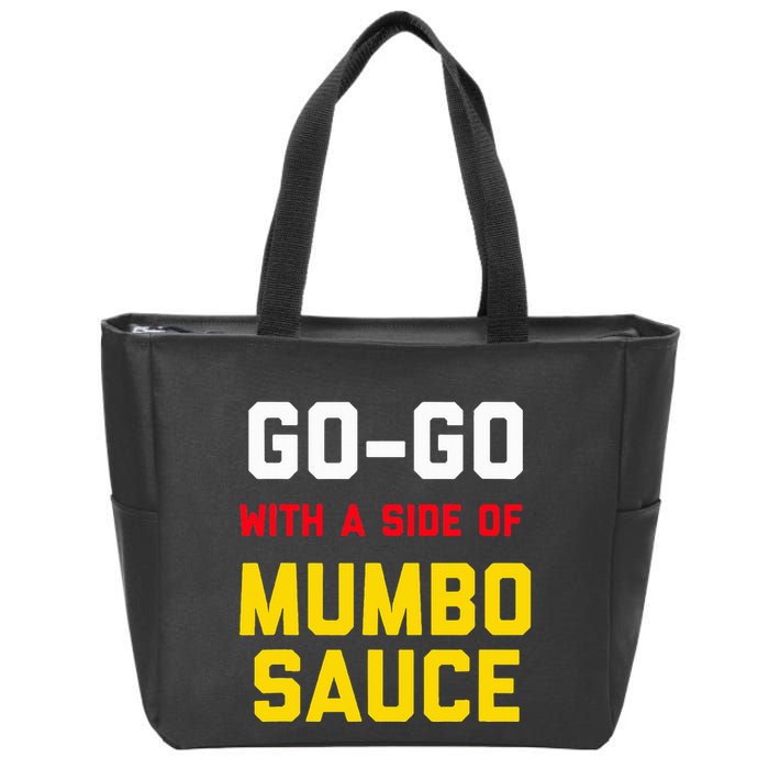Washington Dc Go Go Music With A Side Of Mumbo Sauce Zip Tote Bag