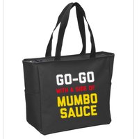 Washington Dc Go Go Music With A Side Of Mumbo Sauce Zip Tote Bag