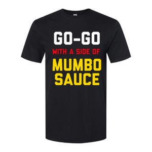 Washington Dc Go Go Music With A Side Of Mumbo Sauce Softstyle CVC T-Shirt