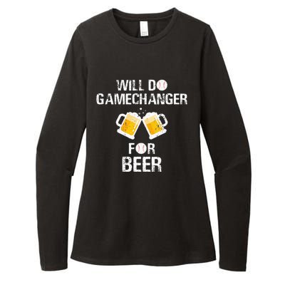 Will Do Gamechanger For Beer Funny Baseball Womens CVC Long Sleeve Shirt