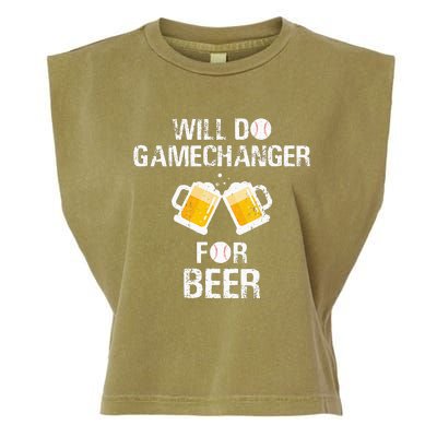 Will Do Gamechanger For Beer Funny Baseball Garment-Dyed Women's Muscle Tee