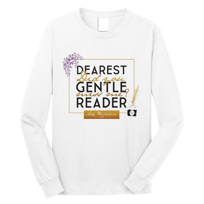 Whistledown Dearest Gentle Reader Long Sleeve Shirt