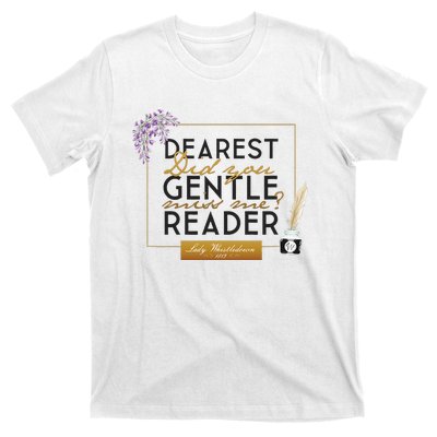 Whistledown Dearest Gentle Reader T-Shirt