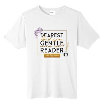 Whistledown Dearest Gentle Reader Tall Fusion ChromaSoft Performance T-Shirt