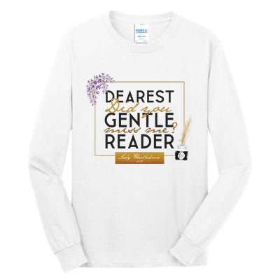 Whistledown Dearest Gentle Reader Tall Long Sleeve T-Shirt