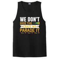 We Don't Hide The Crazy We Parade It PosiCharge Competitor Tank