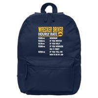 Wrecker Driver Hourly Rate Funny Wrecker Tow Truck Driver 16 in Basic Backpack