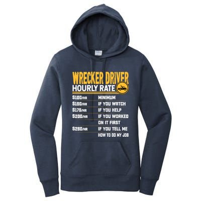 Wrecker Driver Hourly Rate Funny Wrecker Tow Truck Driver Women's Pullover Hoodie