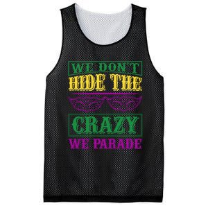 We Don't Hide The Crazy We Parade Mesh Reversible Basketball Jersey Tank