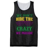 We Don't Hide The Crazy We Parade Mesh Reversible Basketball Jersey Tank