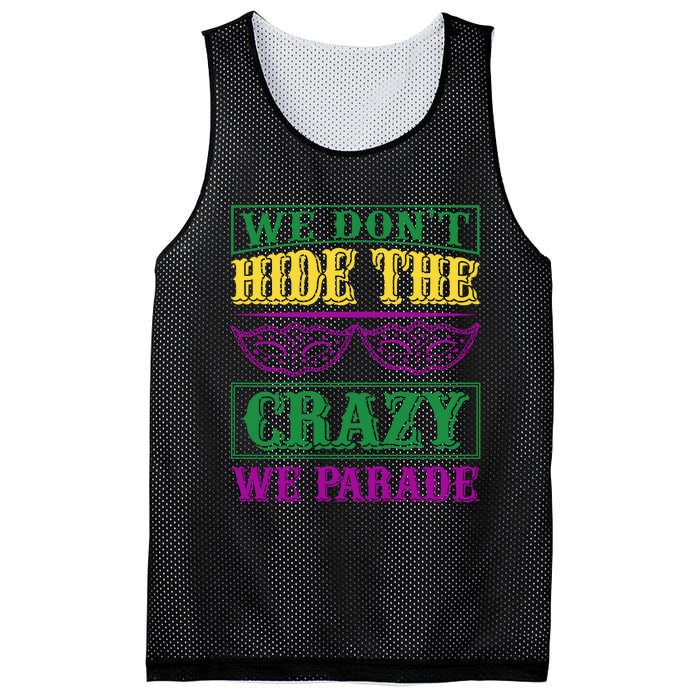 We Don't Hide The Crazy We Parade Mesh Reversible Basketball Jersey Tank