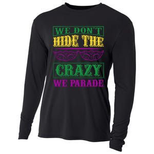 We Don't Hide The Crazy We Parade Cooling Performance Long Sleeve Crew