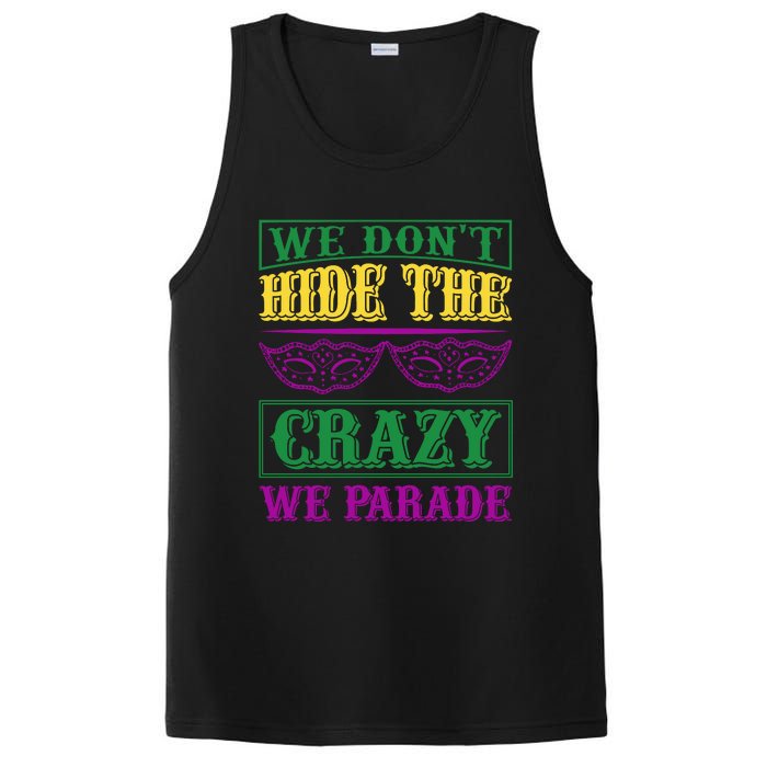 We Don't Hide The Crazy We Parade PosiCharge Competitor Tank