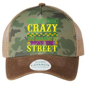 We Don't Hide The Crazy We Parade It Down The Street Legacy Tie Dye Trucker Hat