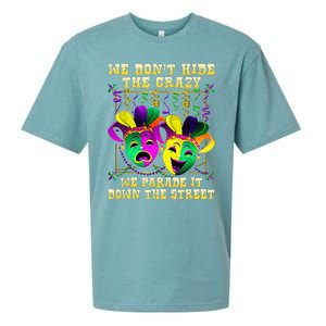 We Don't Hide Crazy We Parade It Down The Street Mardi Gras Sueded Cloud Jersey T-Shirt