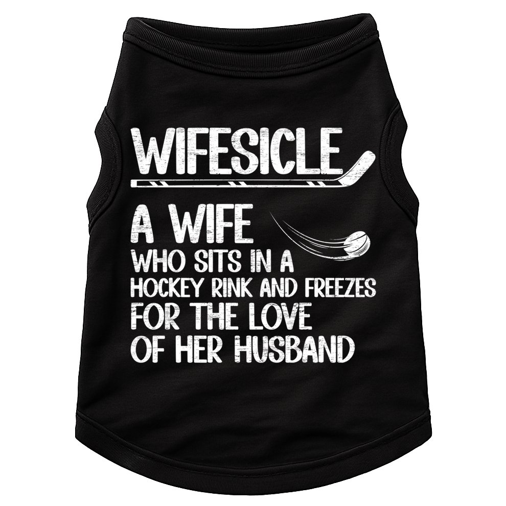 Wifesicle Definition Hockey Wife Of A Hockey Player Wife Funny Gift Doggie Tank