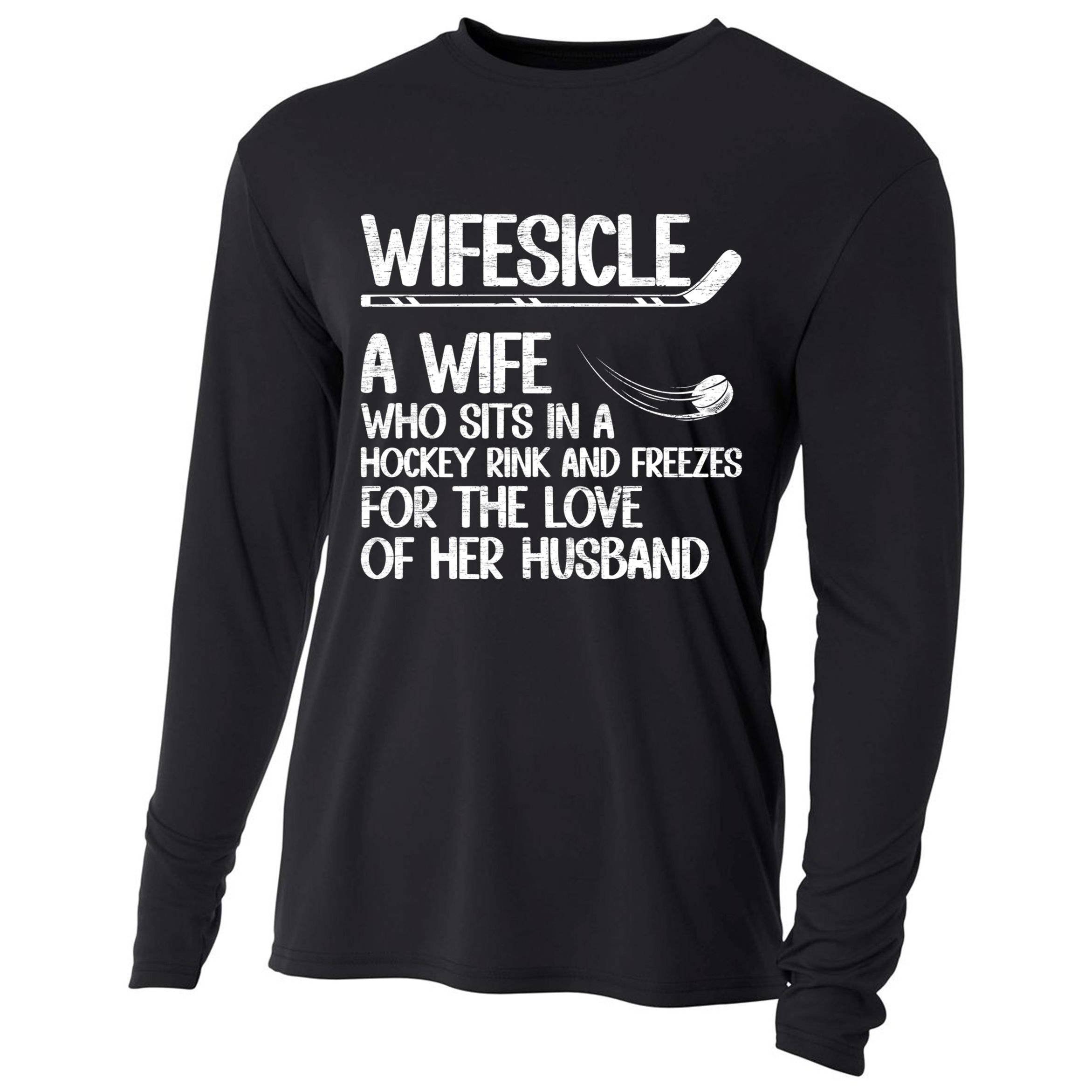 Wifesicle Definition Hockey Wife Of A Hockey Player Wife Funny Gift Cooling Performance Long Sleeve Crew