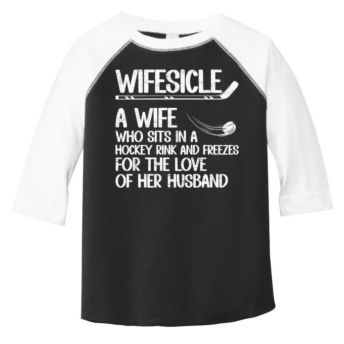 Wifesicle Definition Hockey Wife Of A Hockey Player Wife Funny Gift Toddler Fine Jersey T-Shirt
