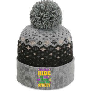 We Dont Hide The Crazy We Parade It Mardi Gras Carnival Gift The Baniff Cuffed Pom Beanie