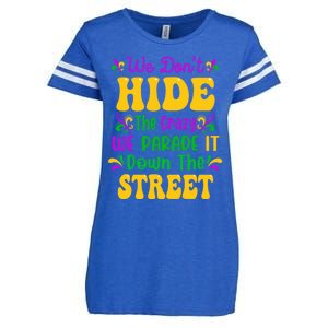 We Dont Hide The Crazy We Parade It Mardi Gras Carnival Gift Enza Ladies Jersey Football T-Shirt