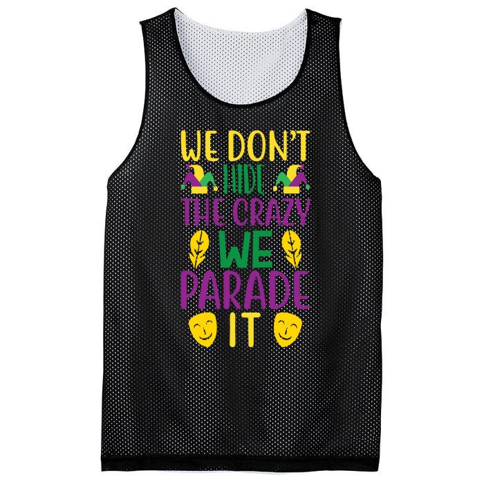 We Don't Hide The Crazy We Parade It Mesh Reversible Basketball Jersey Tank