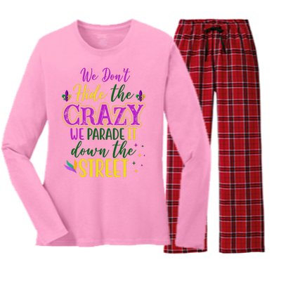 We Dont Hide The Crazy We Parade It Down The Street Funny Mardi Gras Women's Long Sleeve Flannel Pajama Set 