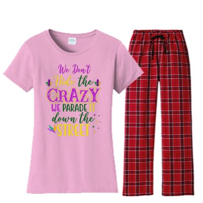 We Dont Hide The Crazy We Parade It Down The Street Funny Mardi Gras Women's Flannel Pajama Set