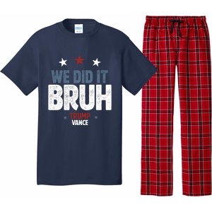 We Did It Bruh Trump Vance Won 2024  Pajama Set