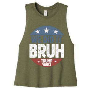 We Did It Bruh Won Trump Vance 2024 Women's Racerback Cropped Tank