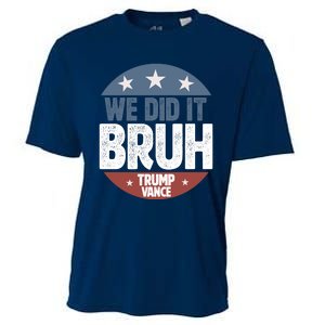 We Did It Bruh Won Trump Vance 2024 Cooling Performance Crew T-Shirt