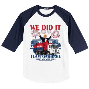 We Did It Team Garbage Trump 2025 Happy New Year Baseball Sleeve Shirt