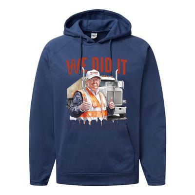 We Did It Team Garbage Donald Trump President Performance Fleece Hoodie