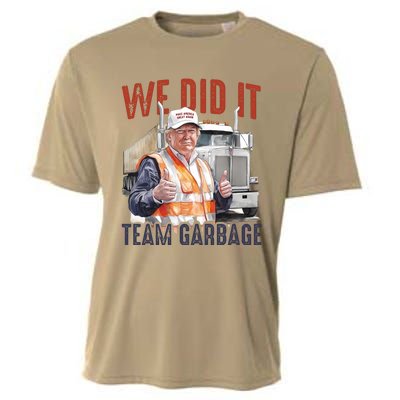 We Did It Team Garbage Donald Trump President Cooling Performance Crew T-Shirt