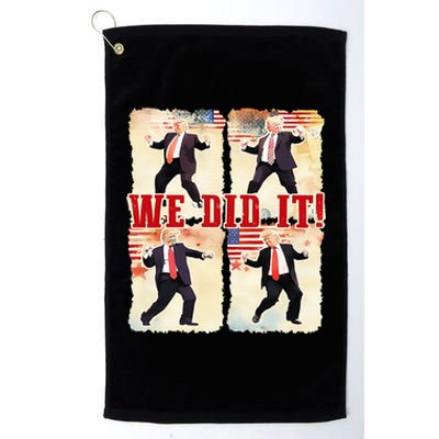 We Did It Trump Dancing Trump Inauguration Day 2025 Platinum Collection Golf Towel