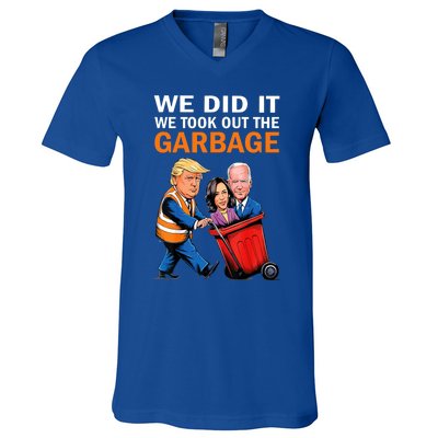 We Did It We Took Out The Garbage V-Neck T-Shirt