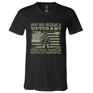 Why Did I Become A Veteran Quotation Usa Flag V-Neck T-Shirt