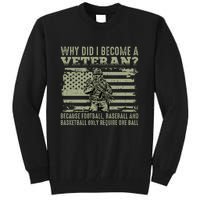 Why Did I Become A Veteran Quotation Usa Flag Tall Sweatshirt