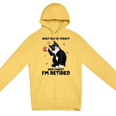 What Day Is Today Who Cares I'm Retired Cat Coffee Lovers Premium Pullover Hoodie