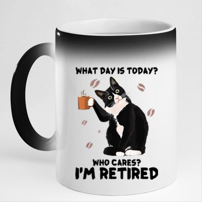 What Day Is Today Who Cares I'm Retired Cat Coffee Lovers 11oz Black Color Changing Mug