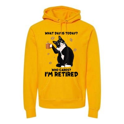 What Day Is Today Who Cares I'm Retired Cat Coffee Lovers Premium Hoodie