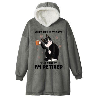 What Day Is Today Who Cares I'm Retired Cat Coffee Lovers Hooded Wearable Blanket